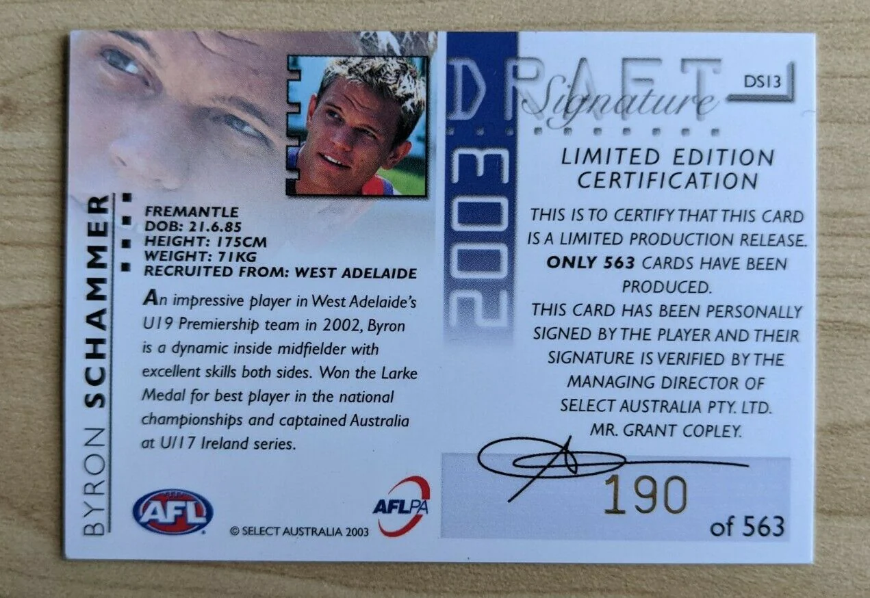 2003 AFL Select XL Draft Pick Signature DS13 Byron Schammer Fremmantle 190/563 - Image 2