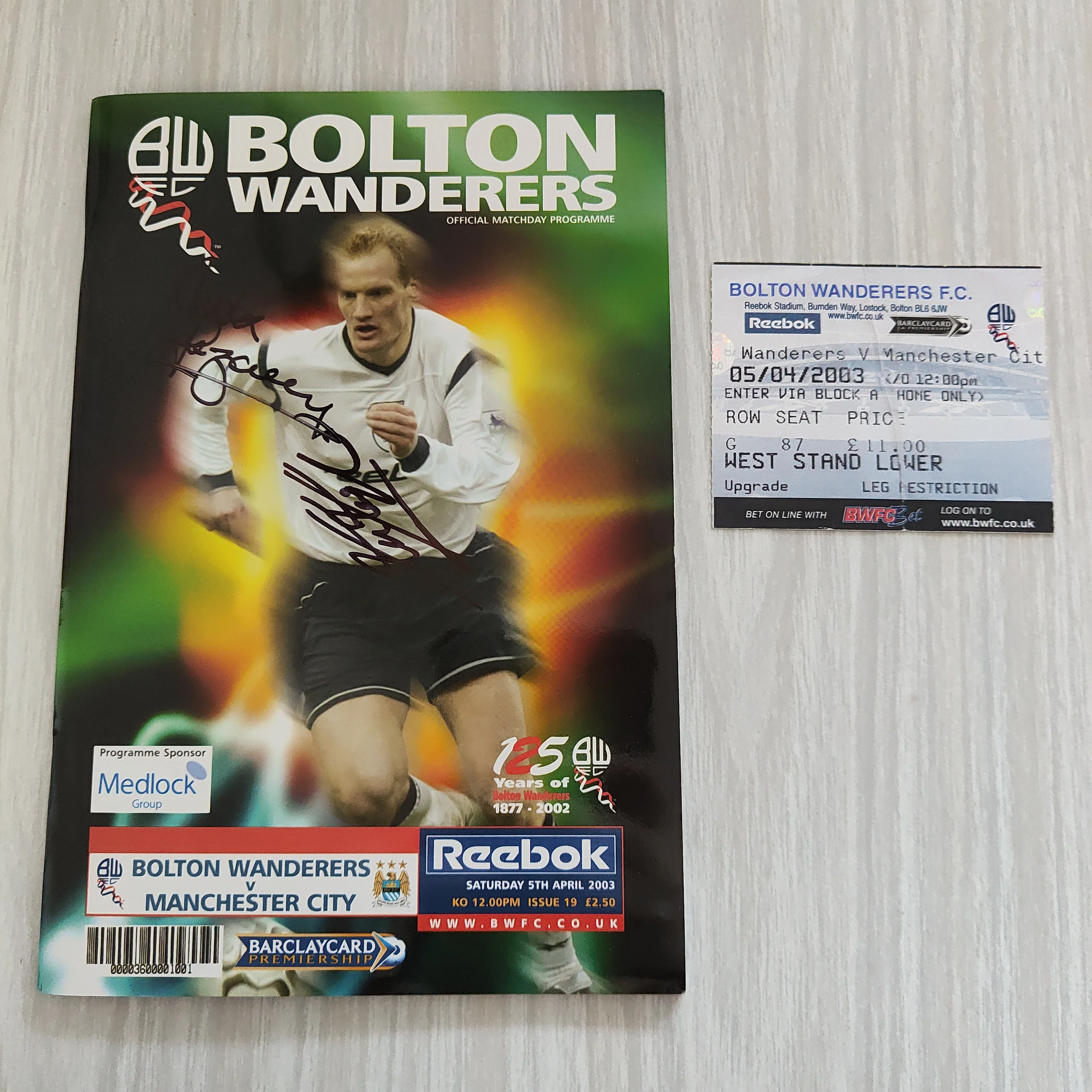 2003 April 5 Bolton Wanderers FC Signed Programme and Ticket