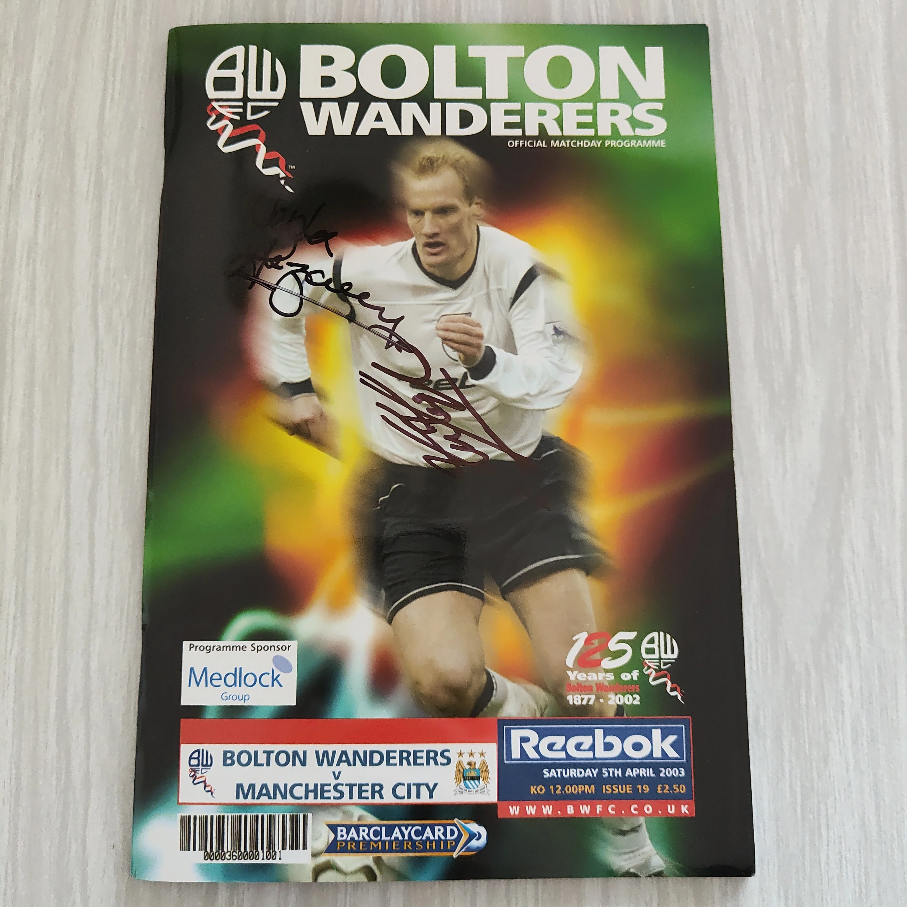2003 April 5 Bolton Wanderers FC Signed Programme and Ticket - Image 2